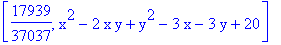 [17939/37037, x^2-2*x*y+y^2-3*x-3*y+20]